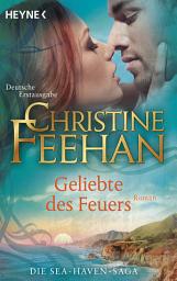 Icon image Geliebte des Feuers: Roman -