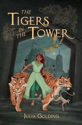 Icon image The Tigers in the Tower