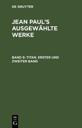 Icon image Titan. Erster und zweiter Band: Band 9, Ausgabe 2