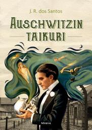 Icon image Auschwitzin taikuri