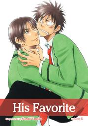Icon image His Favorite: His Favorite, Vol. 5 (Yaoi Manga)