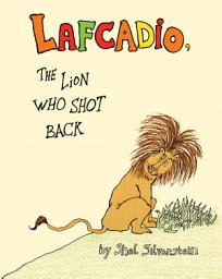 Icon image Lafcadio, the Lion Who Shot Back