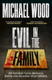 Icon image Evil in the Family (Dr Olivia Winter, Book 3)