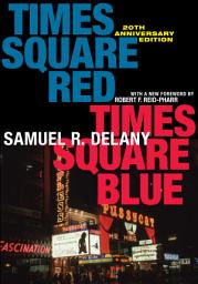 Icon image Times Square Red, Times Square Blue 20th Anniversary Edition: Edition 2