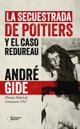 Icon image La secuestrada de Poitiers: Y el caso Redureau