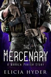 Icon image The Mercenary: A Warren Parish Story