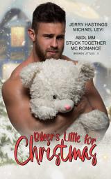 Icon image Biker's Little for Christmas: ABDL MM Stuck Together MC Romance