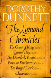 Icon image The Lymond Chronicles Complete Box Set: The Game of Kings, Queens' Play, The Disorderly Knights, Pawn in Frankincense, The Ringed Castle, Checkmate
