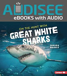 Icon image On the Hunt with Great White Sharks