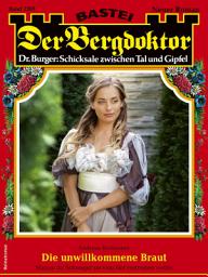 Icon image Der Bergdoktor 2207: Die unwillkommene Braut