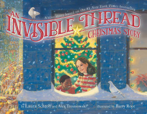 Icon image An Invisible Thread Christmas Story: A true story based on the #1 New York Times bestseller (with audio recording)