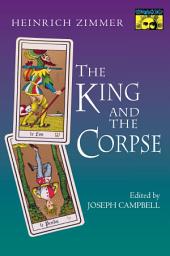 Icon image The King and the Corpse: Tales of the Soul's Conquest of Evil