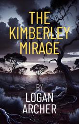 Icon image The Kimberley Mirage
