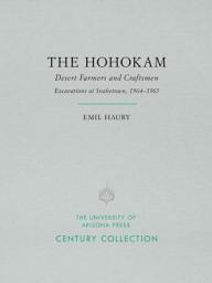 Icon image The Hohokam: Desert Farmers and Craftsmen, Excavations at Snaketown, 1964–1965