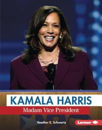 Icon image Kamala Harris: Madam Vice President