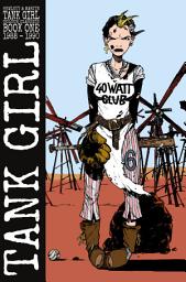 Icon image Tank Girl: Full Color Classics: Book One: 1988 - 1990