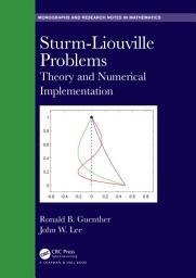 Icon image Sturm-Liouville Problems: Theory and Numerical Implementation