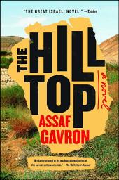 Icon image The Hilltop: A Novel