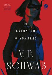 Icon image Um encontro de sombras (Vol. 2 Os tons de magia)