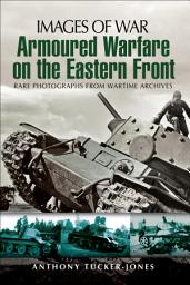 Icon image Armoured Warfare on the Eastern Front