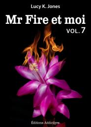Icon image Mr Fire et moi - volume 7