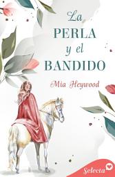 Icon image La perla y el bandido