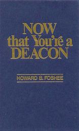 Icon image Now That You're a Deacon