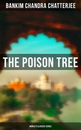 Icon image The Poison Tree (World's Classics Series)