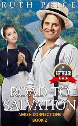 Icon image Road To Salvation: An Amish of Lancaster County Saga, Amish Romance Story, Amish Love Story