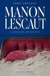 Icon image Manon Lescaut: A Chevalier and His Ruin
