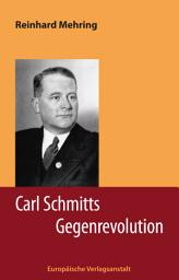 Icon image Carl Schmitts Gegenrevolution