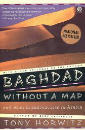 Icon image Baghdad without a Map and Other Misadventures in Arabia
