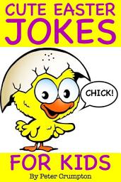 Icon image Cute Easter Jokes For Kids