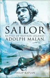 Icon image Sailor: Battle of Britain Legend: Adolph Malan