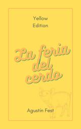Icon image La feria del cerdo: versión amarilla