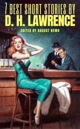 Icon image 7 best short stories by D. H. Lawrence