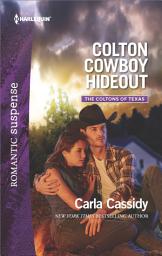 Icon image Colton Cowboy Hideout: A Western Romantic Suspense Novel