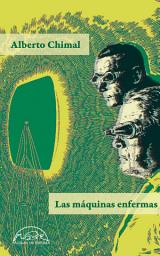 Icon image Las máquinas enfermas