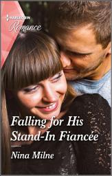 Icon image Falling for His Stand-In Fiancée
