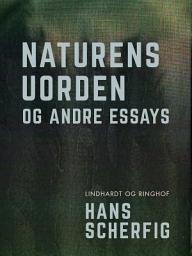 Icon image Naturens uorden og andre essays