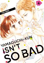 Icon image Yamaguchi-kun Isn't So Bad