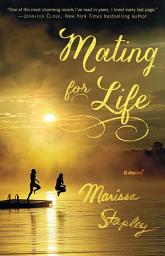 Icon image Mating for Life: A Novel