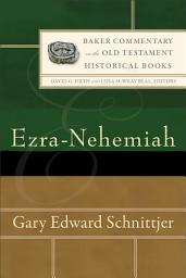 Icon image Ezra-Nehemiah (Baker Commentary on the Old Testament)