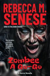 Icon image Zombee A Go-Go: A Horror Novella
