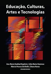 Icon image Educação, Culturas, Artes e Tecnologias