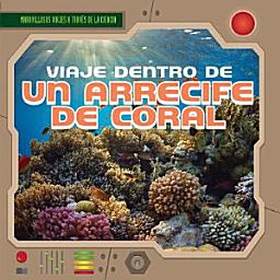 Icon image Viaje dentro de un arrecife de coral (A Trip Through a Coral Reef)
