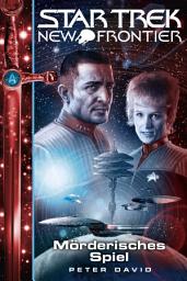 Icon image Star Trek - New Frontier 17: Mörderisches Spiel