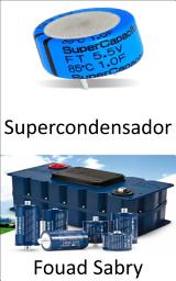 Icon image Supercondensador: Cerrar la brecha entre baterías y capacitores