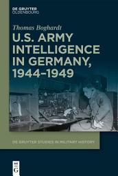 Icon image U.S. Army Intelligence in Germany, 1944–1949