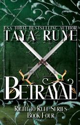Icon image Betrayal: Right to Rule, Book 4